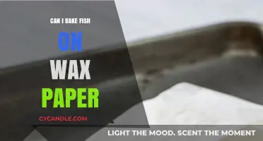 Baking Fish on Wax Paper: Tips, Safety, and Best Practices