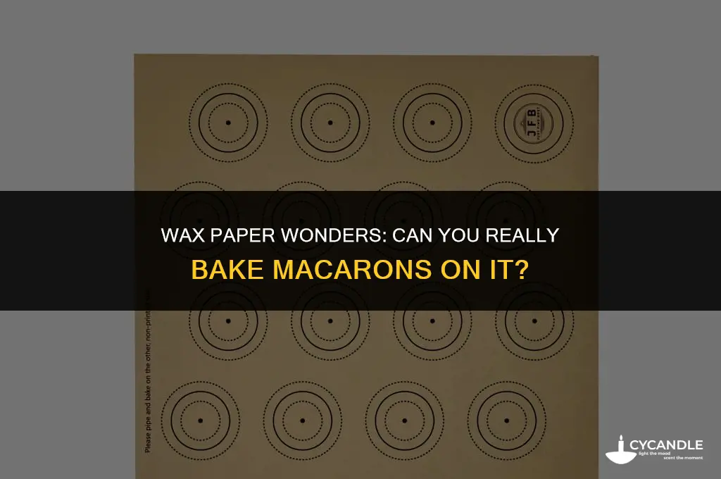 can i bake macarons on wax paper