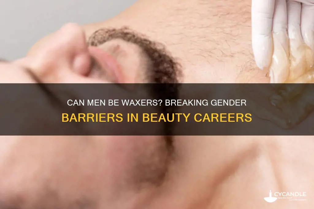 can i be a male waxer