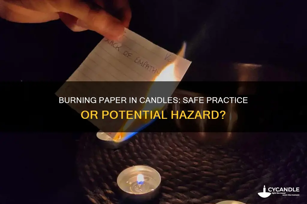 can i burn paper in a candle