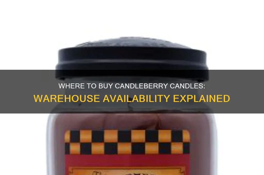 can i buy candleberry candles at the warehouse