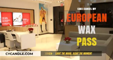 Canceling Your European Wax Pass: What You Need to Know