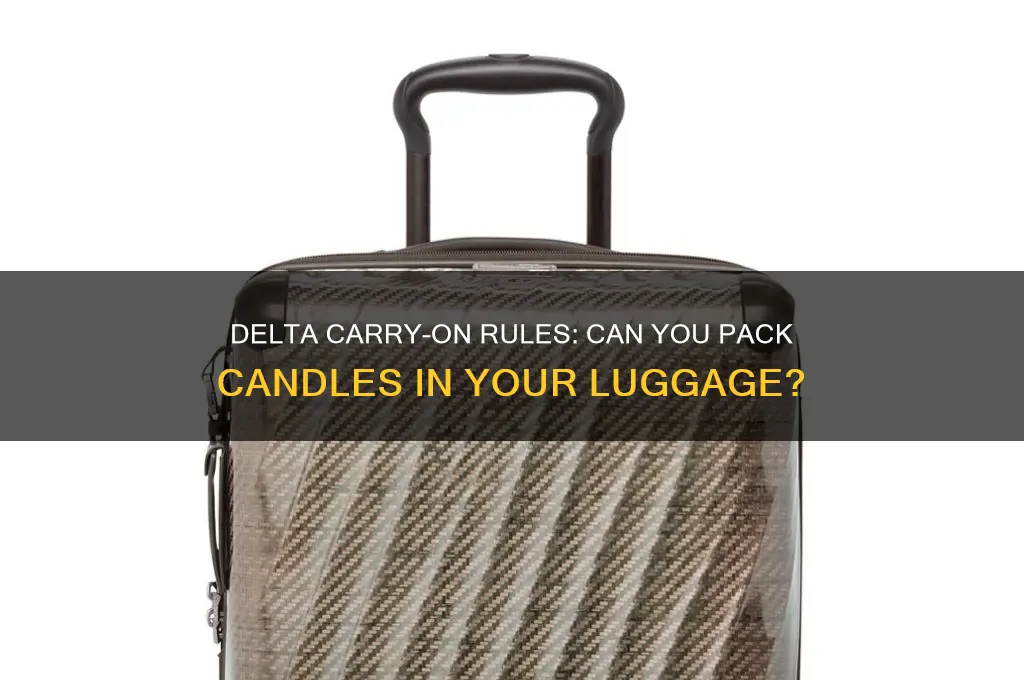 can i carry on a candle on delta