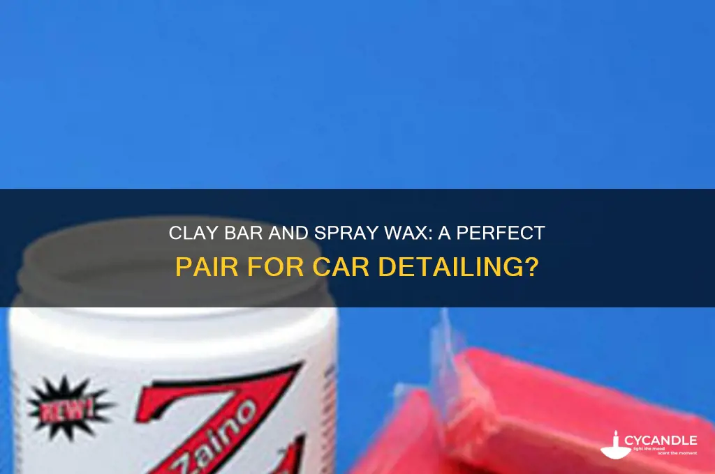 can i clay bar with spray wax
