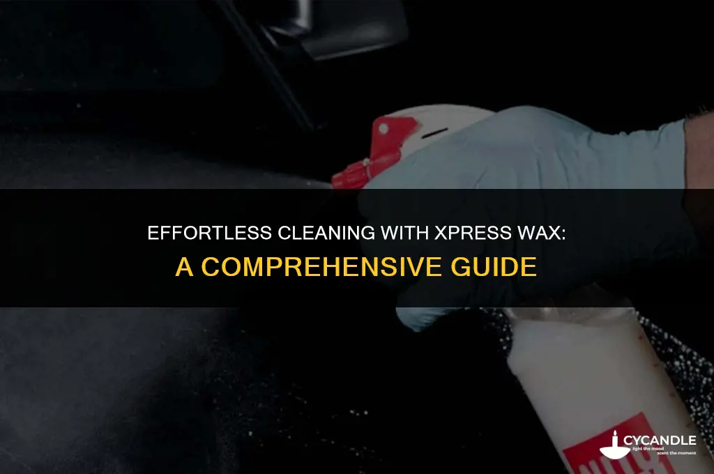 can i clean with xpress wax