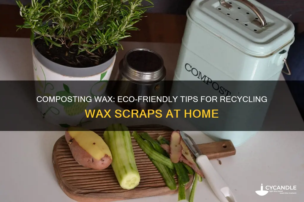 can i compost wax
