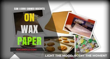 Cooking Canned Biscuits on Wax Paper: Tips and Tricks