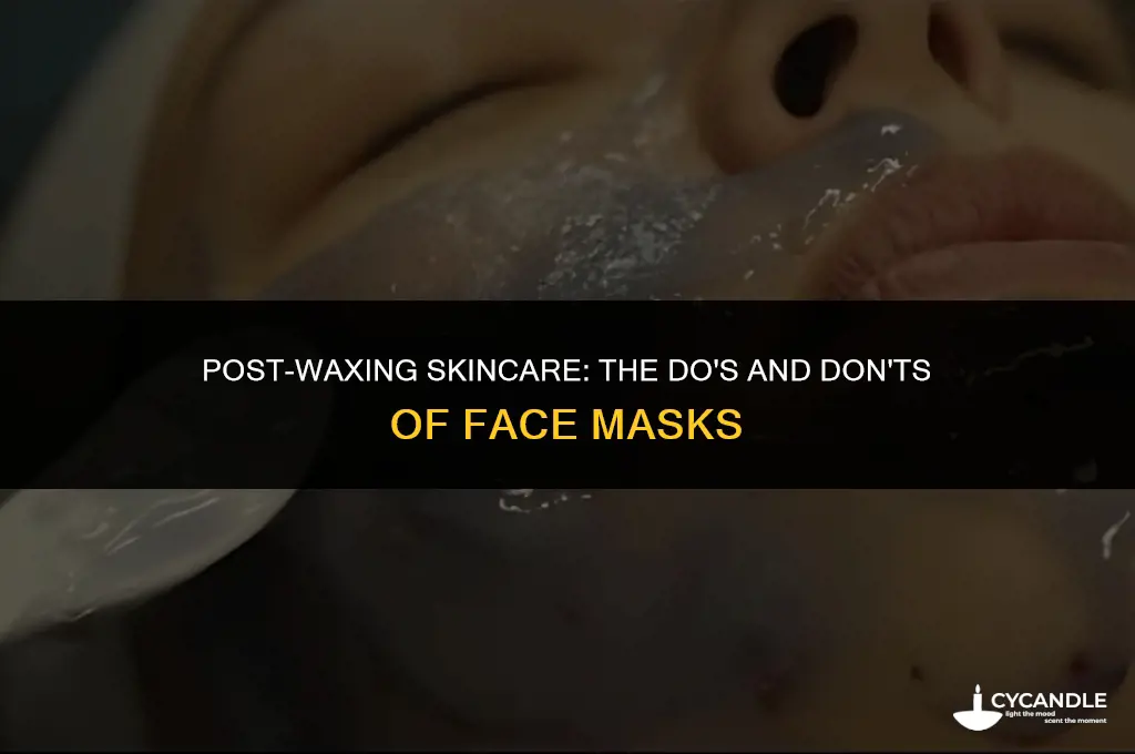 can i do a face mask after waxing