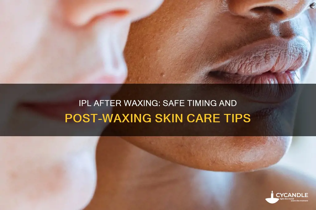 can i do ipl after waxing