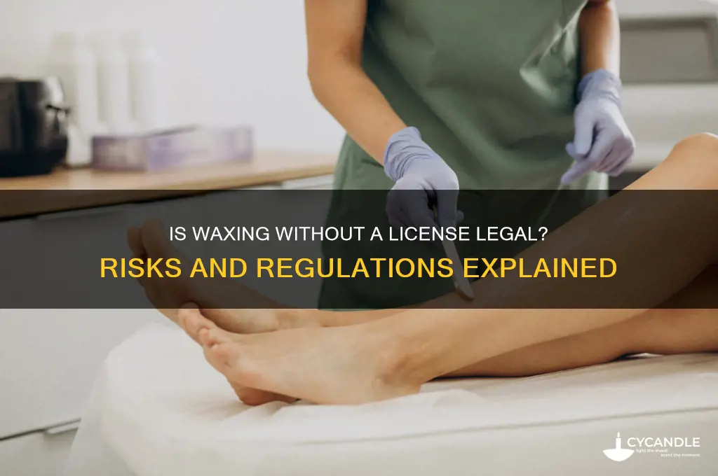 can i do waxing without a license