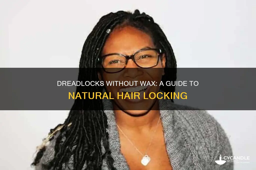 can i dread my hair without wax