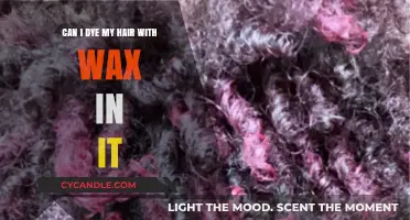 Can You Dye Hair with Wax? Tips and Precautions