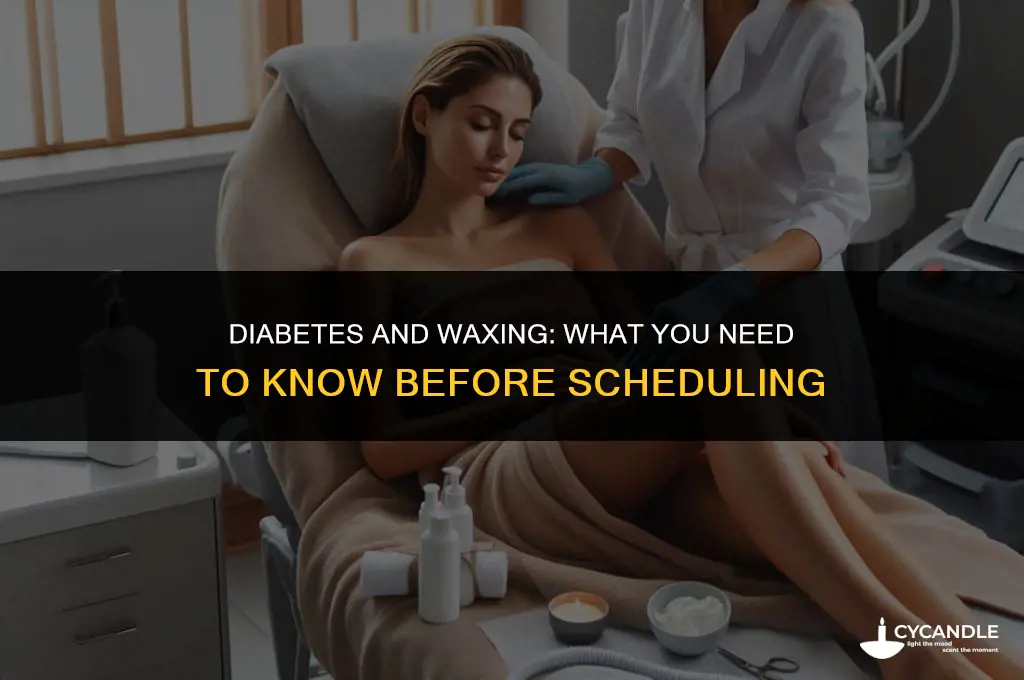 can i face wax someone with diabetes