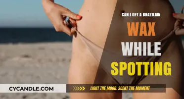 Is It Okay to Get a Brazilian Wax While Spotting?