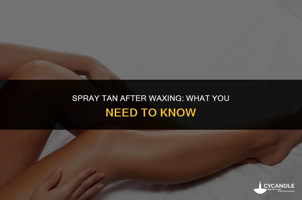 can i get a spray tan the day after waxing