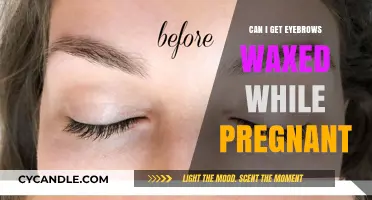 Pregnancy and Beauty: Is Eyebrow Waxing Safe?