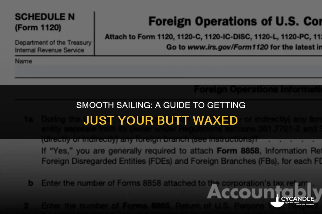 can i get just butt waxed