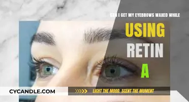 Retin-A and Eyebrow Waxing: What You Need to Know