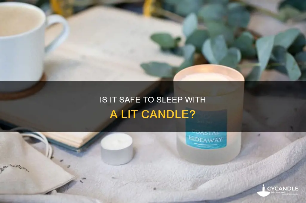 can i go to sleep with a candle lit