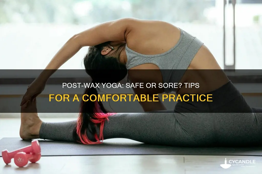 can i go to yoga after a bikini wax