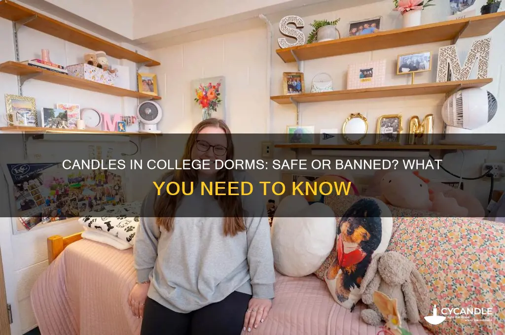 can i have a candle in my dorm
