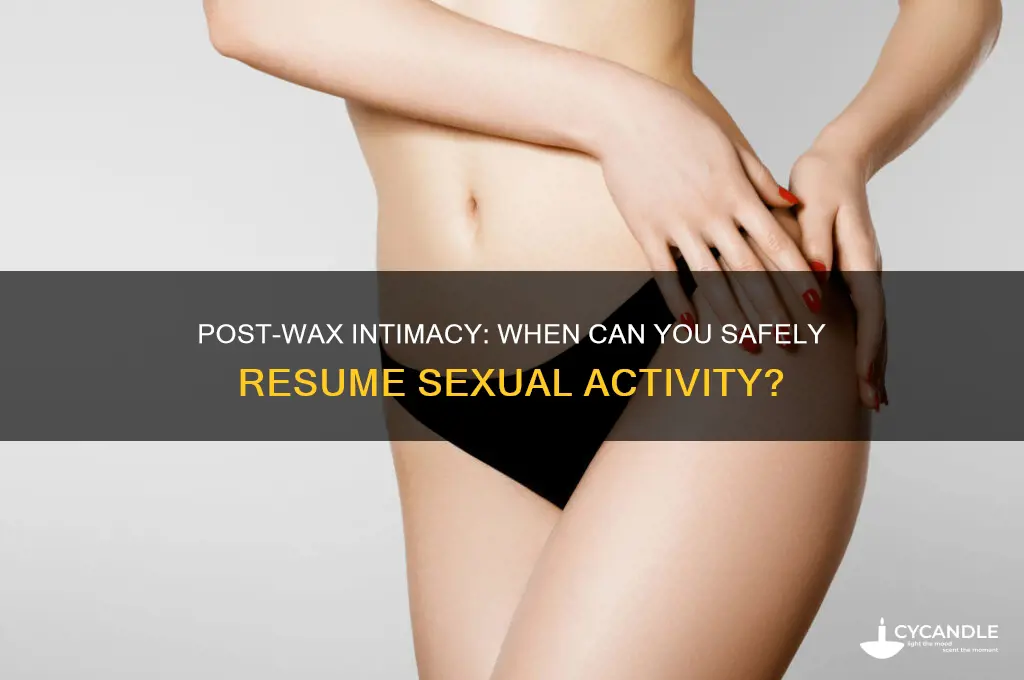 can i have sex after wax