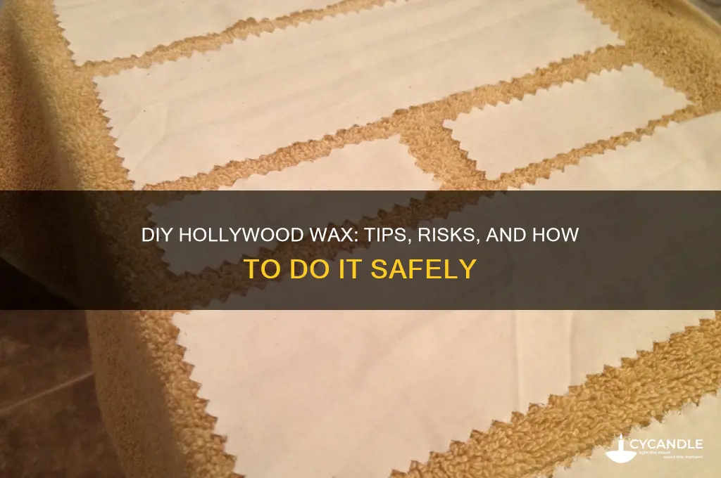 can i hollywood wax myself