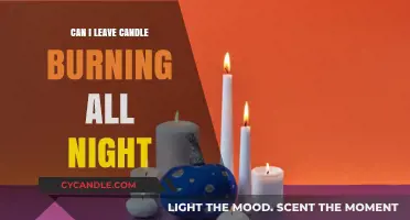 Is It Safe to Leave a Candle Burning Overnight?