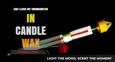 Can You Leave a Thermometer in Candle Wax? Find Out!
