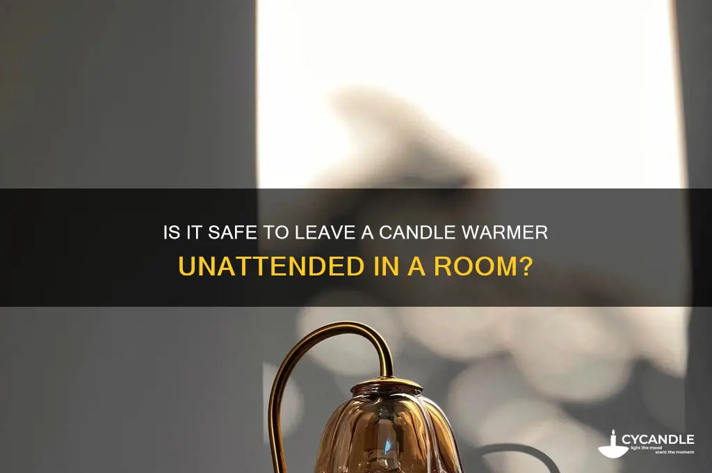 can i leave the room with candle warmer