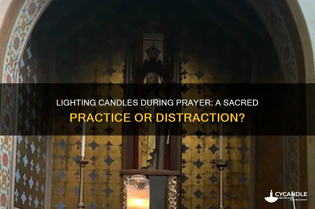 can i light a candle when praying