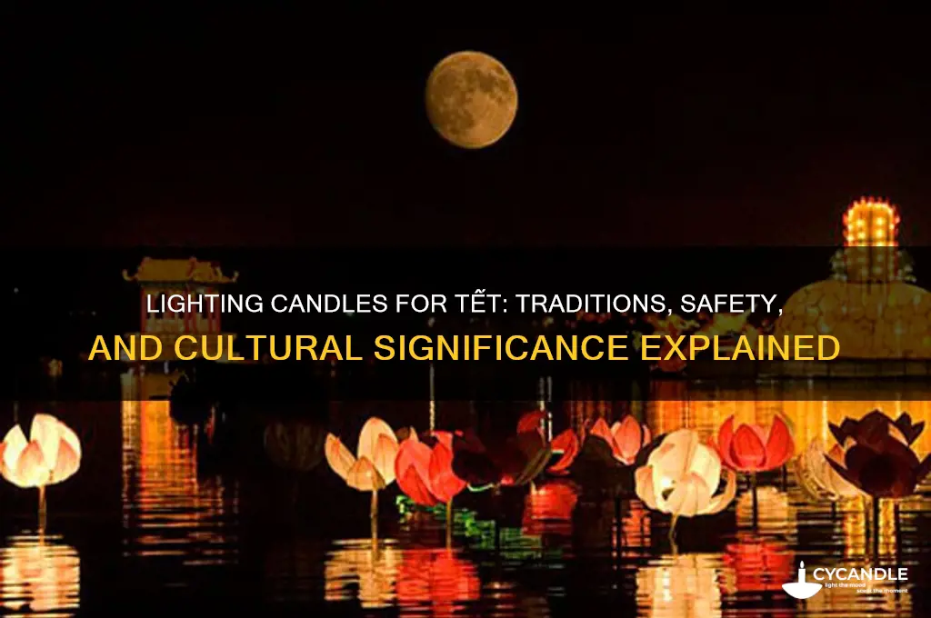 can i light candles for tet