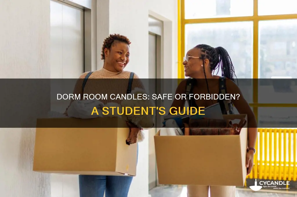 can i light candles in my dorm