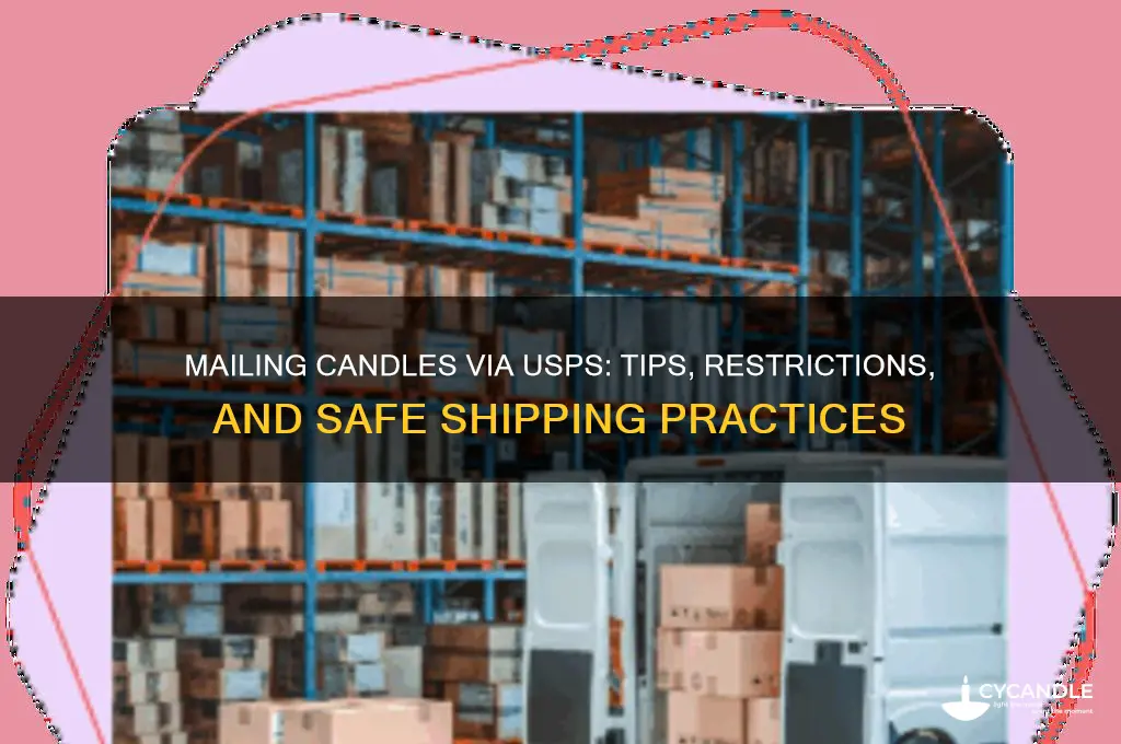 can i mail candles through usps