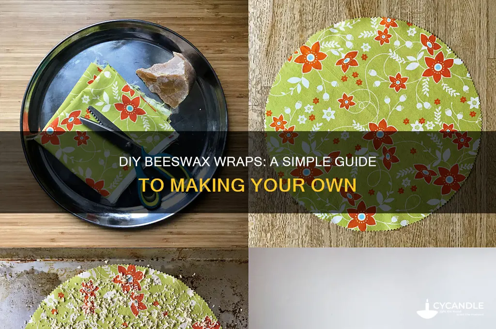 can i make my own beeswax wraps