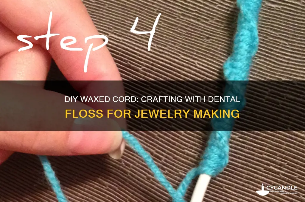 can i make waxed cord from floss