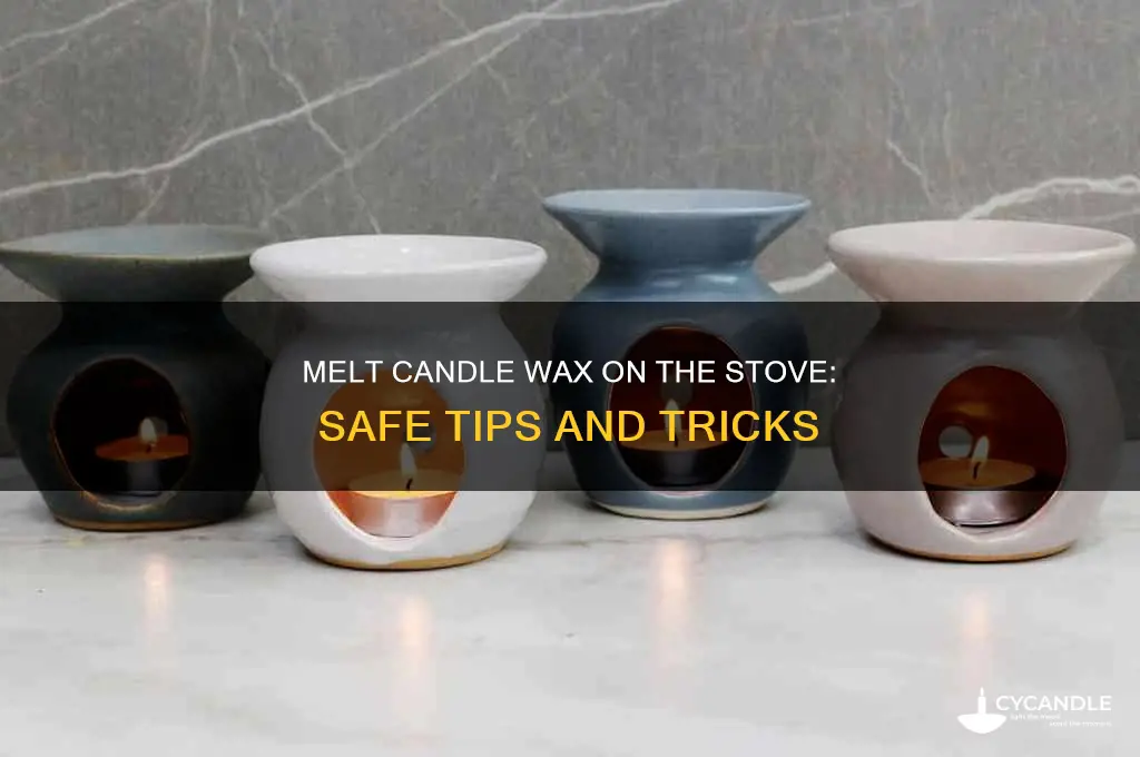 can i melt candle wax on the stove