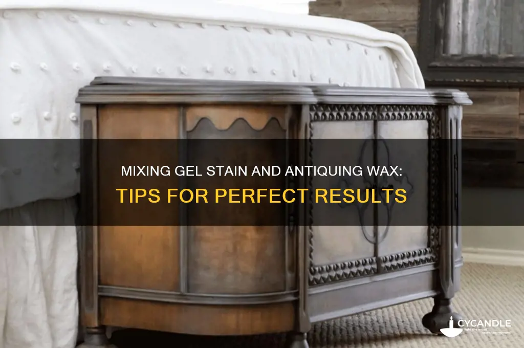 can i mix gel stain and antiquing wax