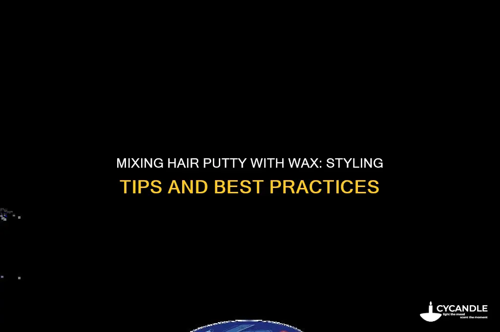 can i mix hair putty with wax