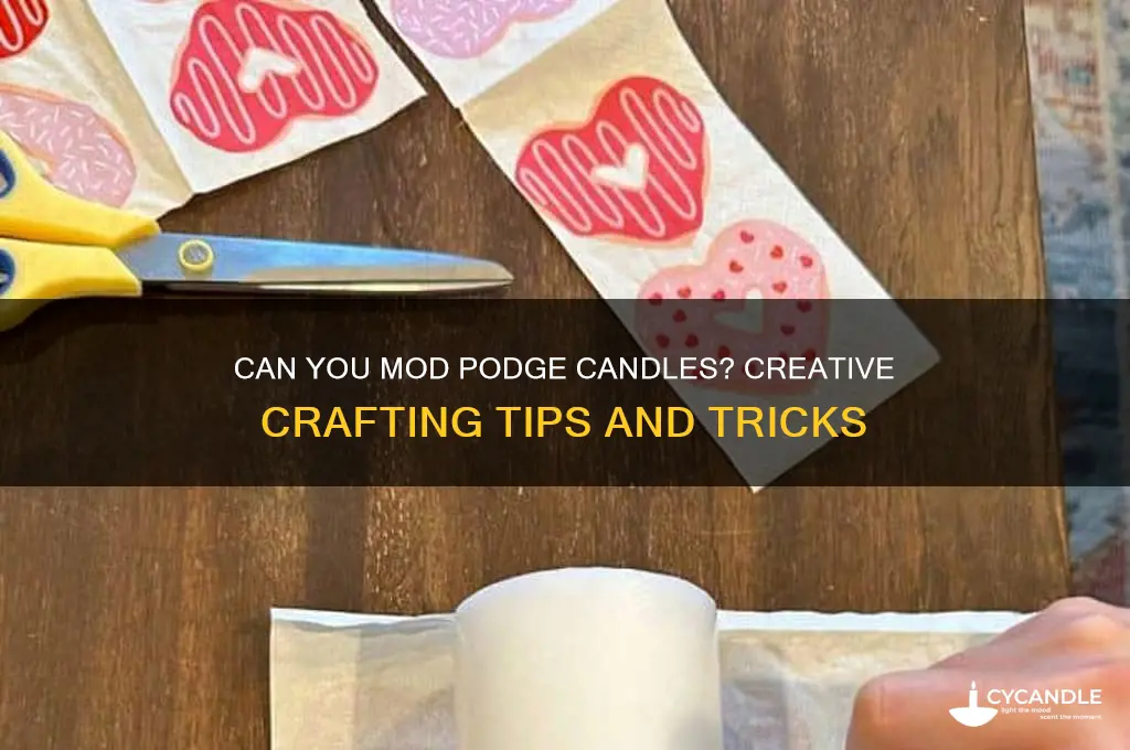 can i mod podge candles