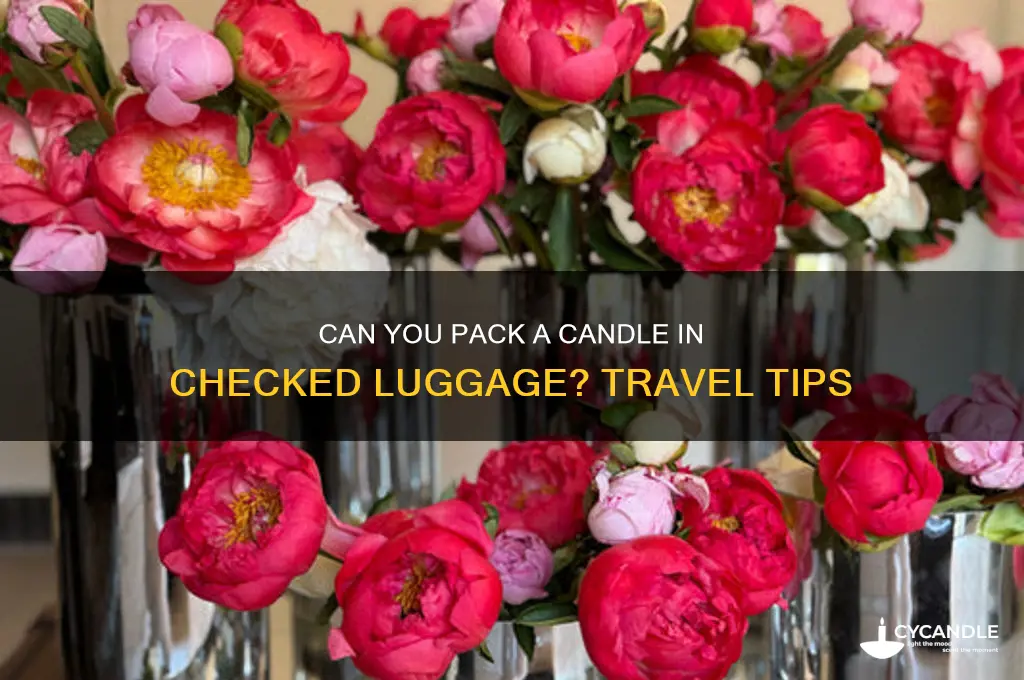 can i pack a candle in my checked luggage
