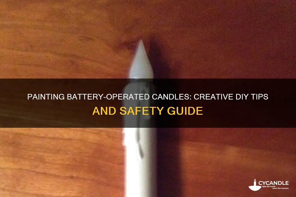 can i paint battery operated candles