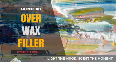 Painting Latex Over Wax Filler: Tips, Tricks, and Best Practices
