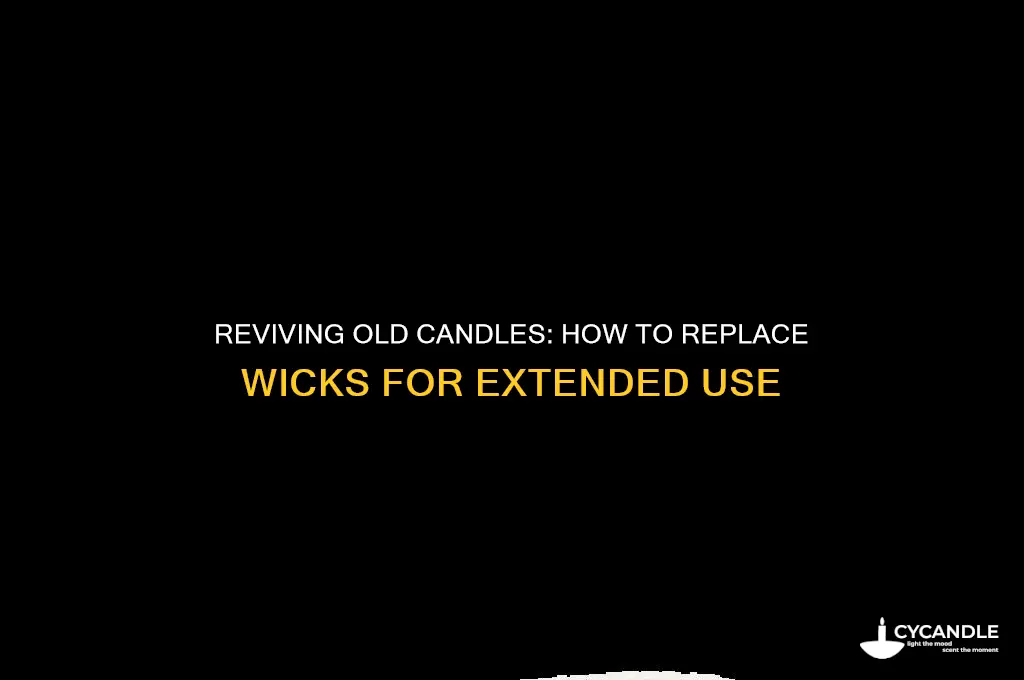 can i put a new wick in an old candle