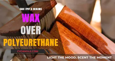 Sealing Wax Over Polyurethane: Compatibility, Techniques, and Best Practices