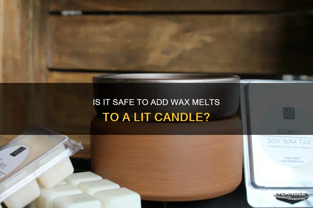 can i put awax melt on a lit candle
