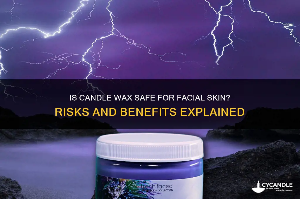 can i put candle wax on my face