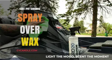 Ceramic Spray Over Wax: Compatibility, Benefits, and Application Tips