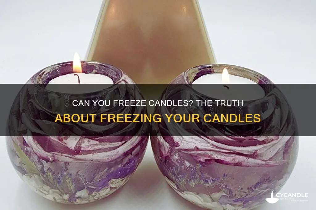 can i put my candle in the freezer