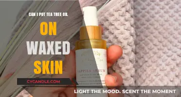 Tea Tree Oil on Waxed Skin: Safe or Skin Hazard?